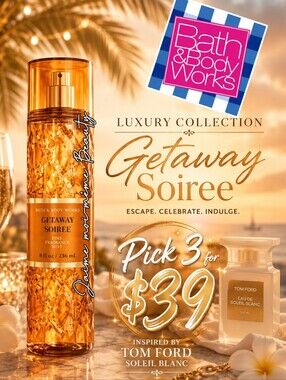 GETAWAY SOIREE Bath & Body Works Luxury Collection -Smells like Tom Ford Soleil